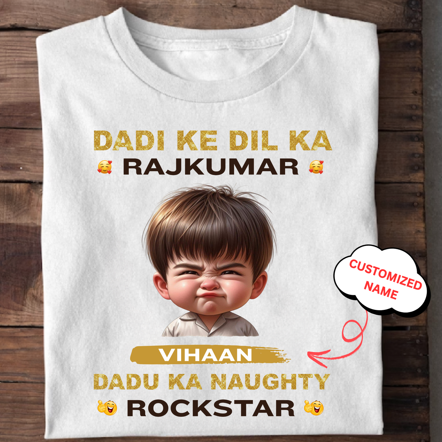 CUSTOMIZED-DADI KE DIL KA RAJKUMAR, DADU KA NAUGHTY ROCKSTAR CLASSIC T-SHIRT