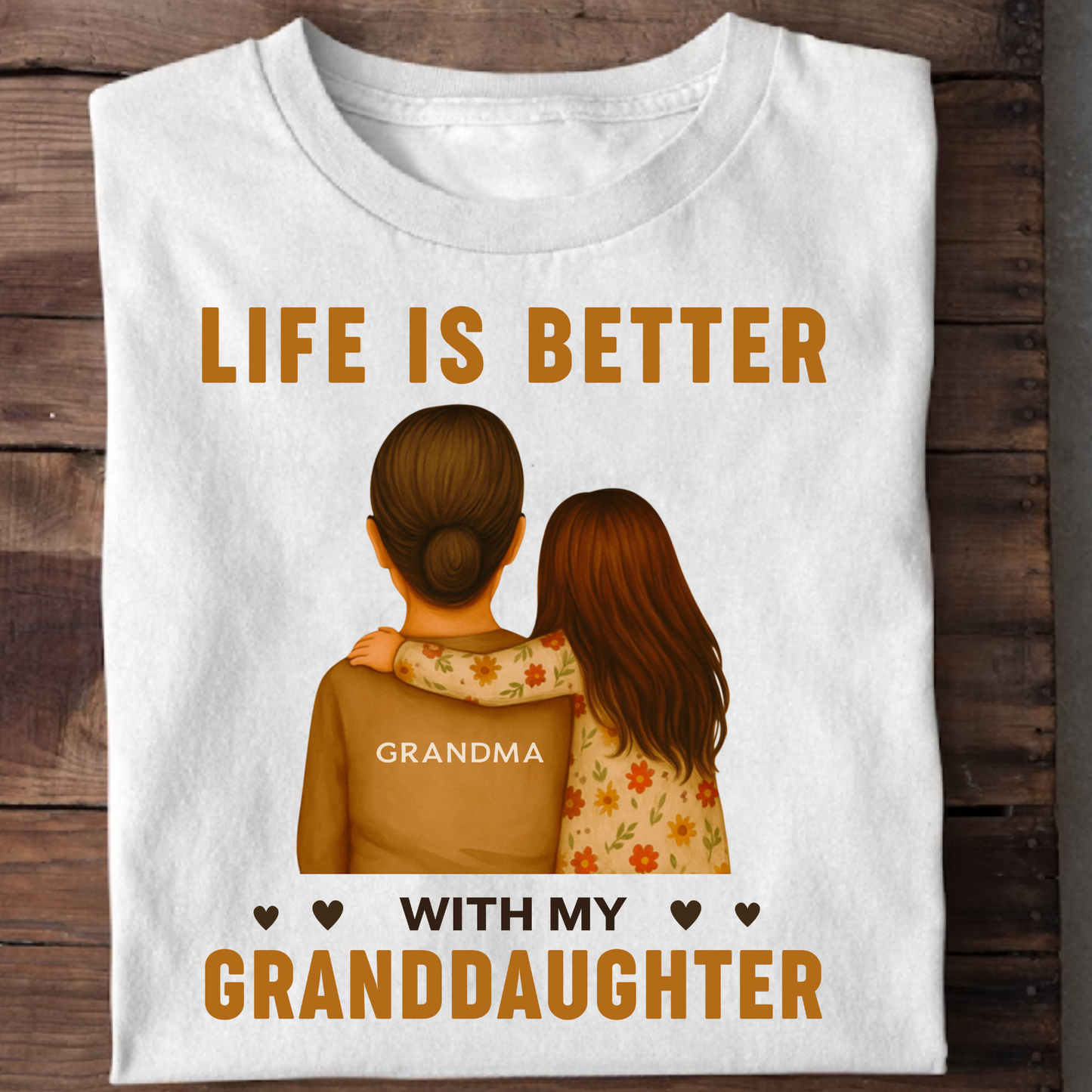 LIFE IS BETTER WITH MY GRANDDAUGHTER CLASSIC T-SHIRT