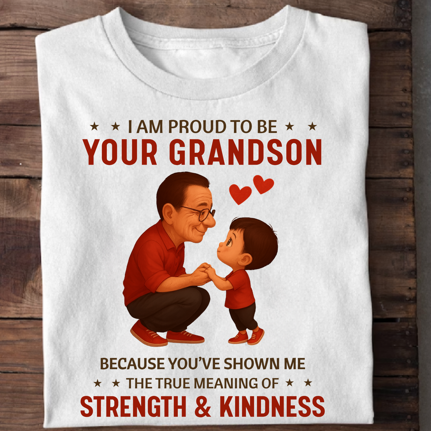 I'M PROUD TO BE YOUR GRANDSON CLASSIC T-SHIRT
