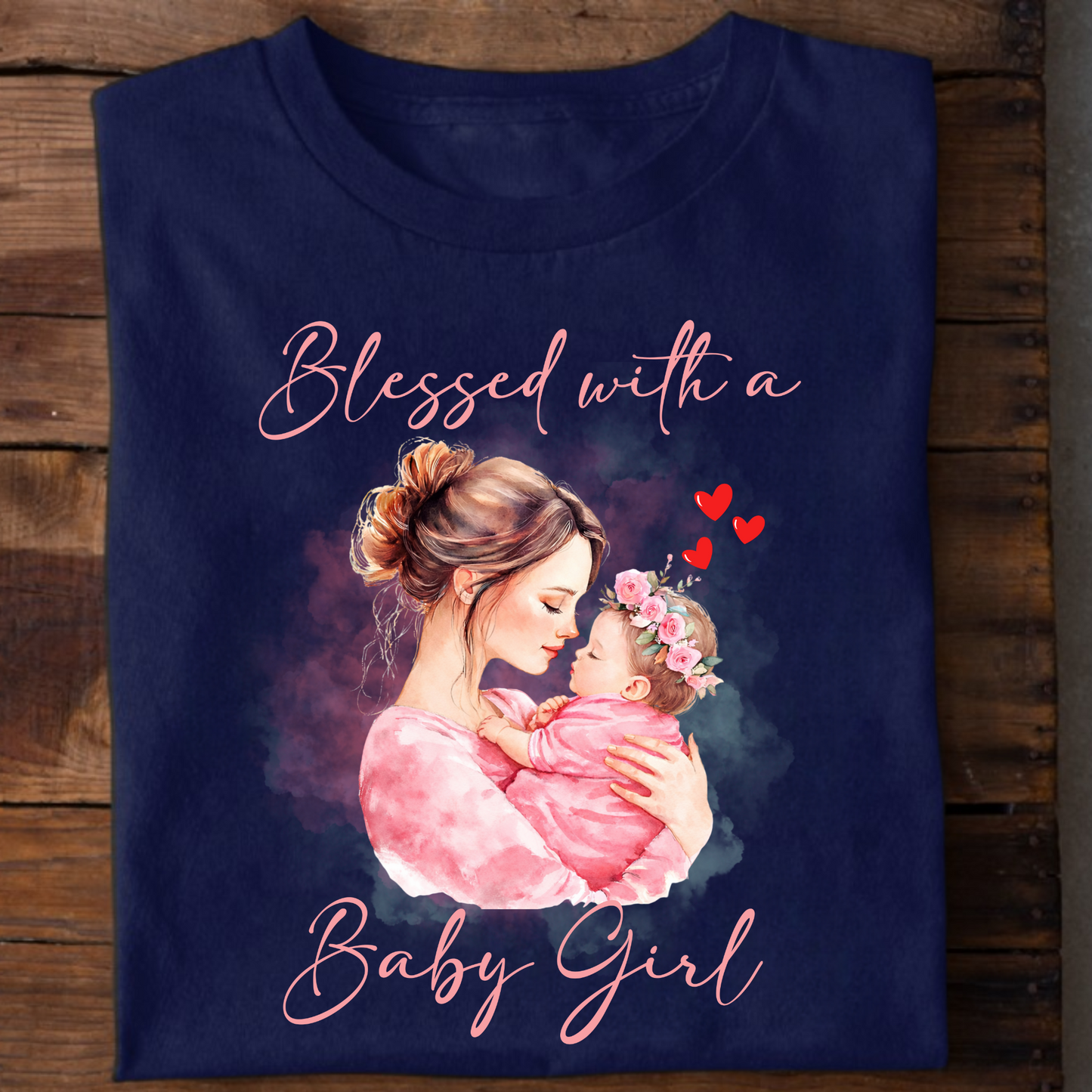 BLESSED WITH A BABY GIRL (MOTHER & DAUGHTER) CLASSIC T-SHIRT