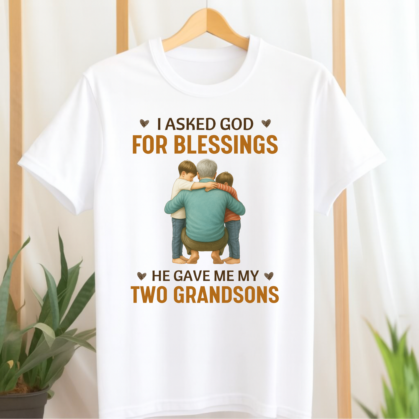 I ASKED GOD FOR BLESSINGS, HE GAVE ME MY TWO GRANDSONS-CLASSIC T-SHIRT