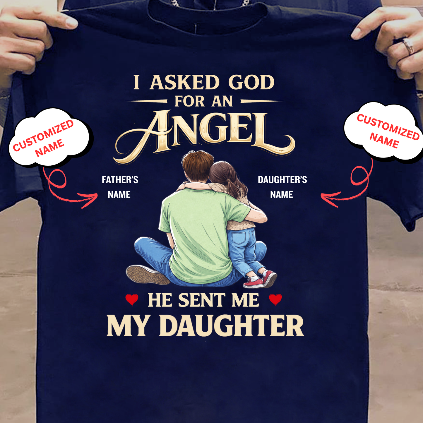 CUSTOMIZED-MY ANGEL, MY DAUGHTER (FATHER & DAUGHTER) CLASSIC T-SHIRT
